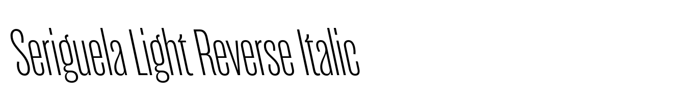 Seriguela Light Reverse Italic
